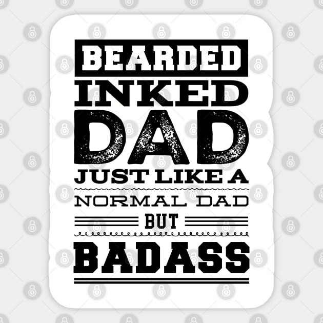 Bearded, inked dad Sticker by NotoriousMedia